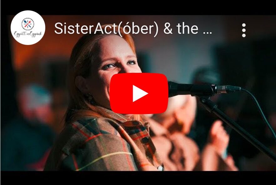 SisterAct(óber) & the Boys