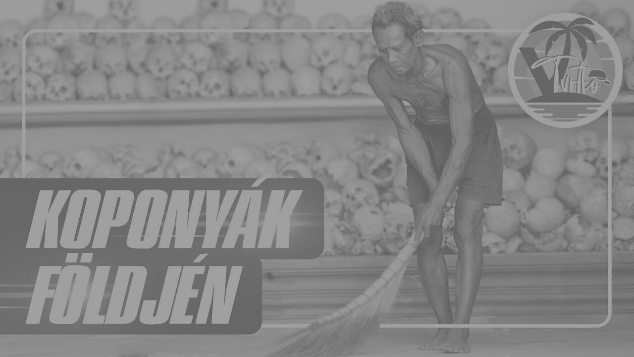 Koponyák földjén