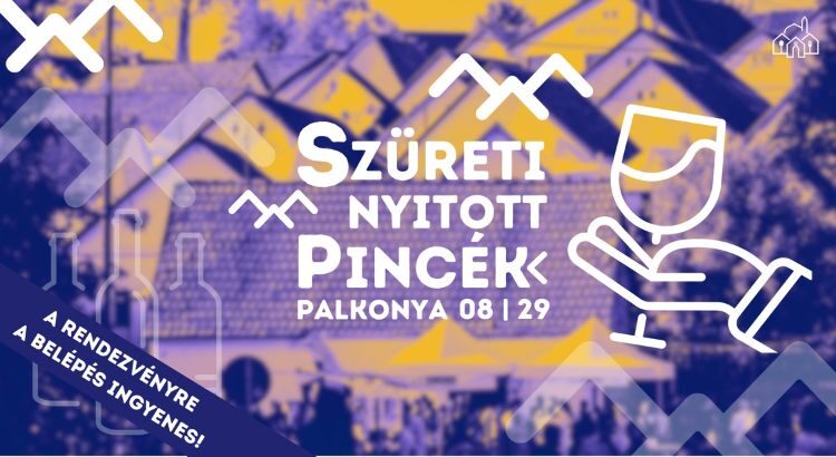 Palkonyai Szüreti Nyitott Pincék
